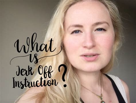 jerk off instruktion|Jerk Off Instruction .